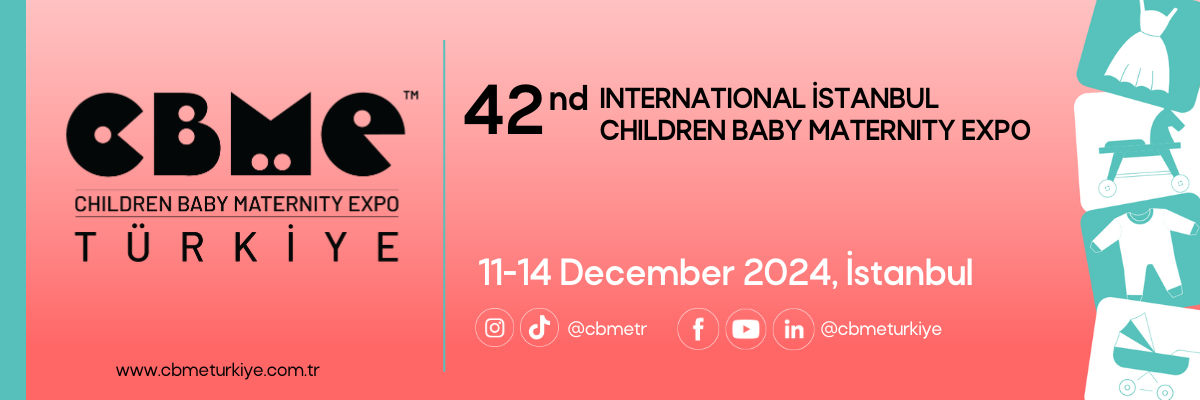 Babyhon at CBME Turkey 2024: Keeping Up with Industry Trends and Innovations